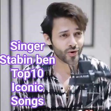 singer stabin ben Top10 iconic songs 💝💖#song #singer #stabinben 💗