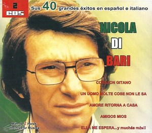 Nicola Di Bari - Nicola Di Bari (Sus 40 Grandes Éxitos En Español E Italiano)
