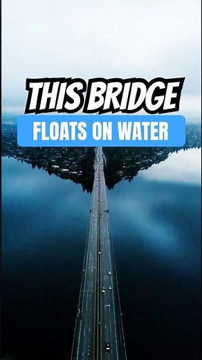 The Longest Floating Bridge on Earth