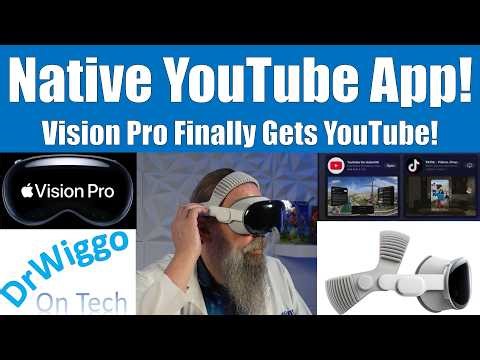YouTube Native App from Google for Vision Pro (At Last!)