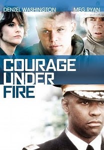 Courage Under Fire