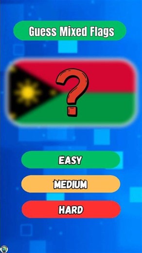 Guess The Flag Fusion 🌍 #93 Easy → Hard