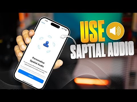 How to Use Spatial Audio on iPhone | Enhance Your Listening Experience