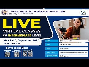 Intermediate Paper-3B:GST | Topic: Input Tax Credit | Session 2 | 20 Sep, 2025