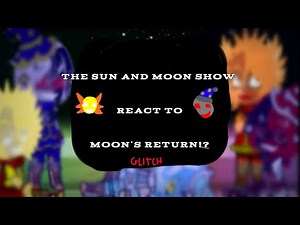 The Sun and Moon show react to Moon's return!? [ 4/? ]