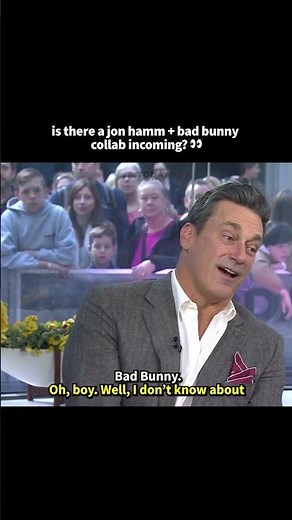 Jon Hamm and Bad Bunny