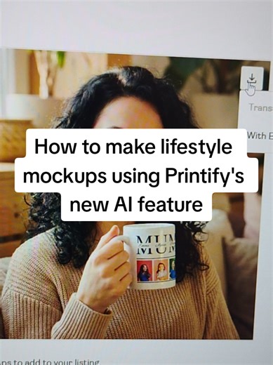 How to make lifestyle mockups using Printify's new AI feature #printify #printifytoetsy