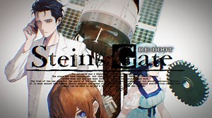 Steins;Gate Re:Boot to bring the original time-travel adventure to modern platforms  - AUTOMATON WEST