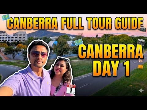 Canberra Vlog Day 1 | Gari Chara Khub Kom Khoroche City Explore | Budget Travel Australia 🇦🇺