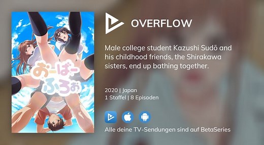 Video: Die Serie Overflow im legalen Streaming komplett ansehen