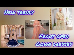 Stylish Front Open Gown style Dresses 2024