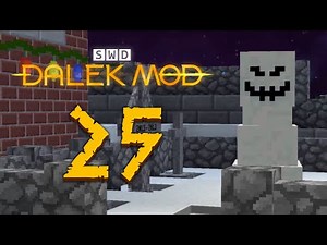 #25: Extra Special BONUS Update! | Dalek Mod Advent Calendar 2019