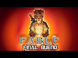 Fable - The Lost Chapters 【Final BUENO】