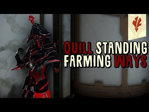 [Warframe] Quill Standing Farming Guide