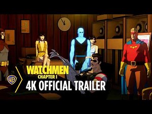 Trailer för Watchmen Chapter I. Animerad film baserad på klassisk DC Comics-serie.