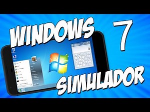 INCREÍBLE SIMULADOR DE WINDOWS 7 EN TU ANDROID