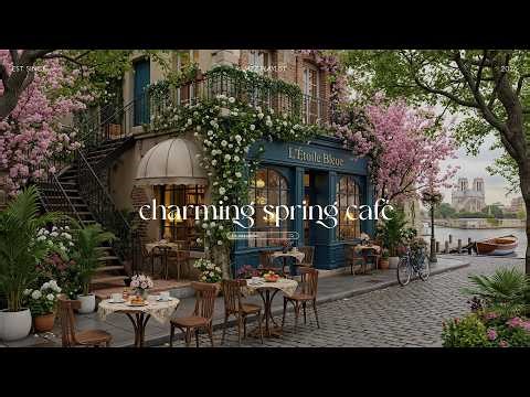 Charming Spring Café by the River Jazz 🌸 Relaxing Jazz Music & Cozy Atmosphere for Relaxation