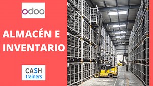 Gestión Almacén e Inventario ERP ODOO. Tutoriales y ejemplos