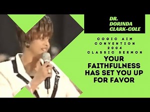Dr. Dorinda Clark-Cole-"Your Faithfulness Has Set You Up For Favor" (COGIC AIM 2004-FULL SERMON)