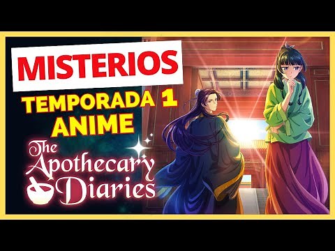 ⭕️ MISTERIOS DE LOS DIARIOS DE LA BOTICARIA ⭐️ TEMPORADA 1 ANIME ✨ #kusuriyanohitorigoto