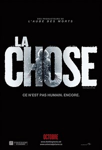 La chose (2011) - Bande-annonce, horaire et critique du film