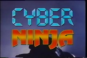 [MONTHLY TRAILER] Cyber Ninja (1988) aka Mirai Ninja, aka Robot Ninja aka Warlord.. aka Ninja Kebab, aka Gitane Maïs Ninja,... est un savoureux film de Ninja inspiré du jeu vidéo Mirai Ninja (Namco) sorti la même année. Cette petite bobine japonaise de 70 min mélange, Cyborg, Ninja, Monstre, FX stroboscopique et folie créative nippone ! Le trailer US est incroyable ! Pour une k7 Cyber Ninja achetée, une k7 Mirai Ninja offerte ! Enjoy folks ! // Cyber ​​Ninja (1988) aka Mirai Ninja, aka Robot Nin