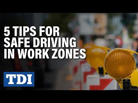 5 Tips for Safe Driving in Work Zones | Division of Workers' Compensation