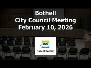 Bothell City Council Meeting - February 10, 2026