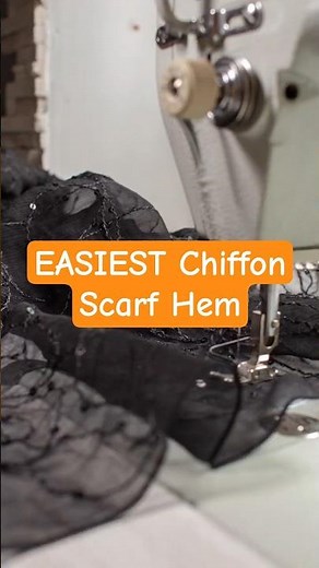 Hemming a DELICATE Chiffon Scarf Made Easy? #diy #sewinghacks #sewingtricks