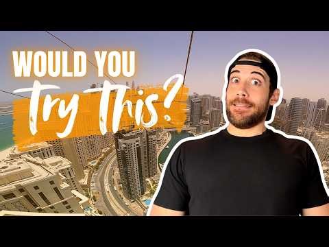 I Jumped Off a Skyscraper in Dubai - XLine Zipline Vlog
