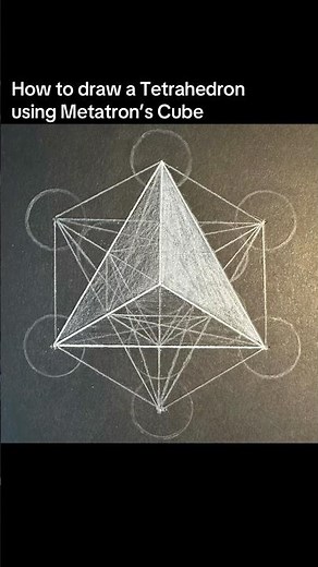 How to draw a Tetrahedron using Metatron’s Cube