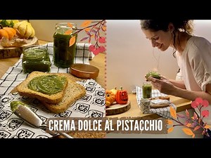 CREMA AL PISTACCHIO fatta in casa | HOMEMADE PISTACHIO SPREAD