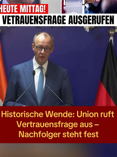 Union stellt Vertrauensfrage: Historische Wende und Nachfolger bekannt