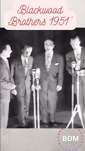 Old Southern Gospel Quartet Group 1951 - Blackwood Brothers