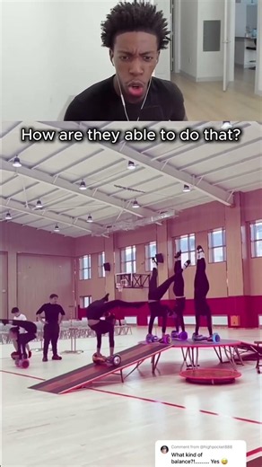Their balance is incredible