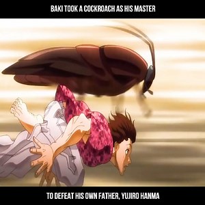 Baki took a cockroach as his master to defeat his own father, Yujiro Hanma #Manhwa #Anime #Recap #Manga #Manhwarecap #AnimeRecap | Vn Review