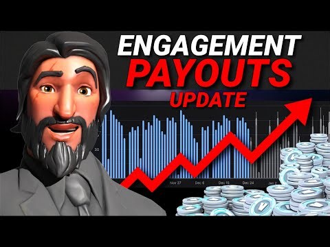New Fortnite ENGAGEMENT PAYOUTS Update Explained! (Full Breakdown)