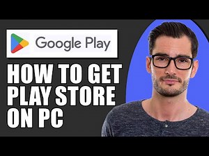 How To Download Google Play Store Apps On PC Laptop