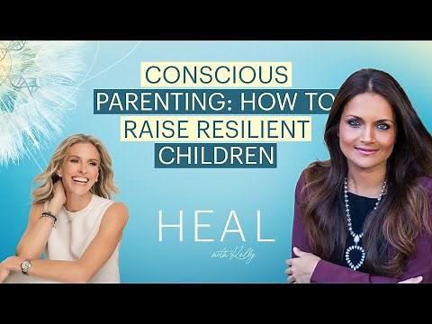 Dr. Shefali - Conscious Parenting: How to Raise Resilient, Emotionally Intelligent Children