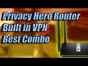 EASIEST VPN router Setup THE BEST Router with VPN Privacy Hero
