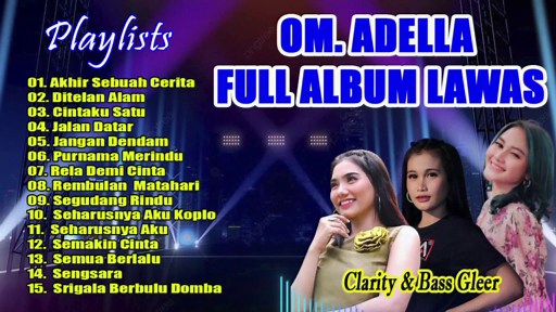 OM ADELLA FULL ALBUM || LAGU LAWAS TERBAIK ||LAGU LAWAS TERHITS