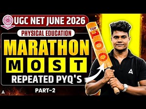 UGC NET Physical Education Marathon Class | UGC NET Physical Education Most Repeated Questions