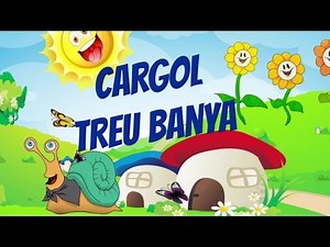 "Cargol Treu Banya" - Video infantil animat en català