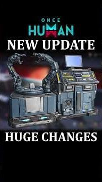 🔥Massive New Fixes, Buffs, and Returning Features After the New Update in Once Human