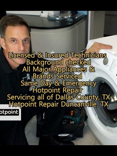 Hotpoint Repair Duncanville, TX 214-216-0881