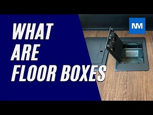 Floor boxes? What is a floor box or floor socket