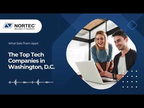 Top Tech Companies in Washington, D.C. and What Sets Them Apart