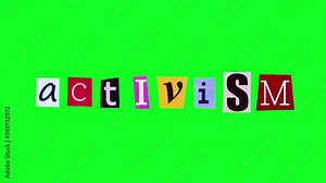Moving letters cut from magazines make the word activism on green screen background in loop stop motion animation. Template on alpha channel ready for creating collage about politics engagements Stock Video