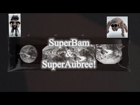 SuperMax Ch 2 | E23: SuperBam And SuperAubree!
