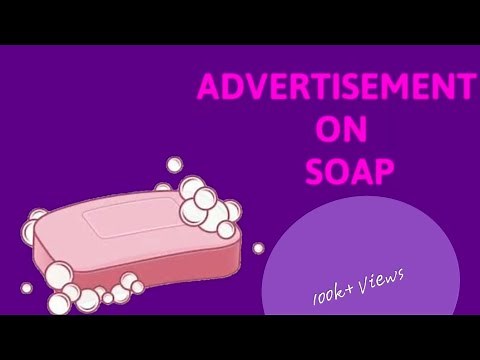 ADVERTISEMENT WRITING ON SOAP